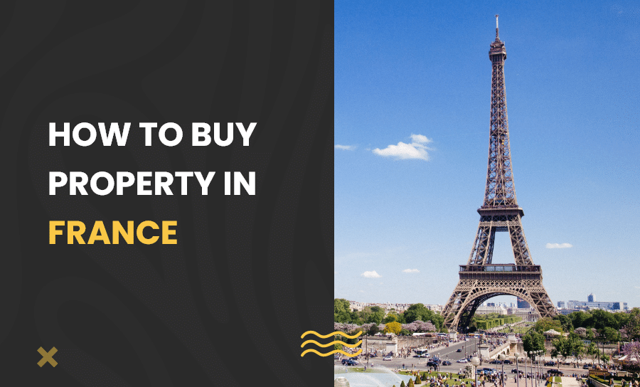 How to buy property in France