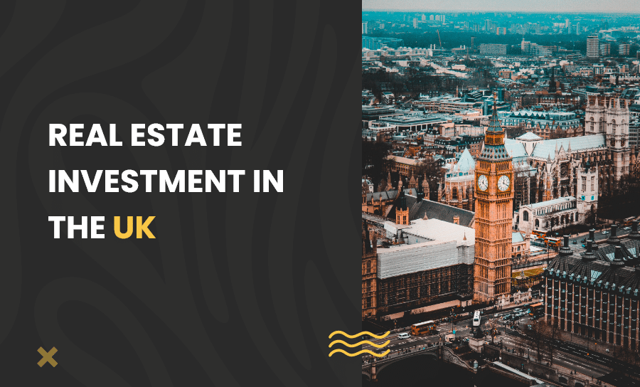 Real Estate Investment in the UK
