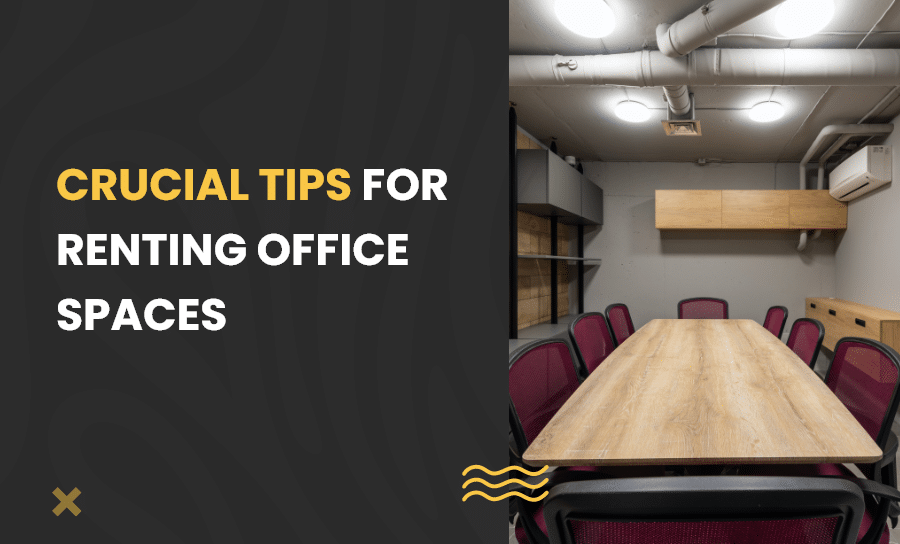 Crucial-Tips-for-Renting-Office-Spaces