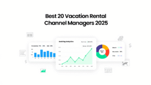 Best 20 Vacation Rental Channel Managers 2025