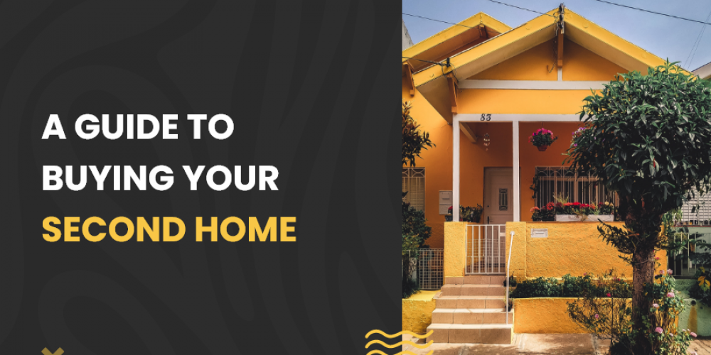 Buying your Second Home