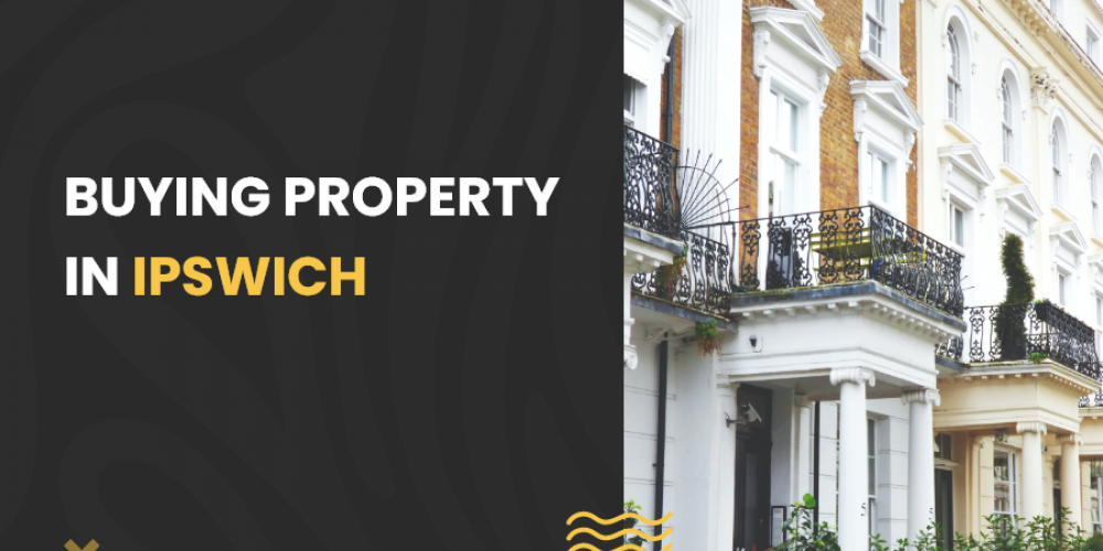 Buying property in Ipswich