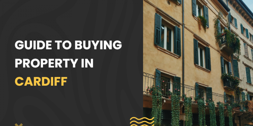 buying property in Cardiff