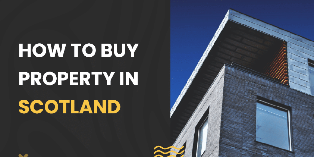 How to buy property in Scotland