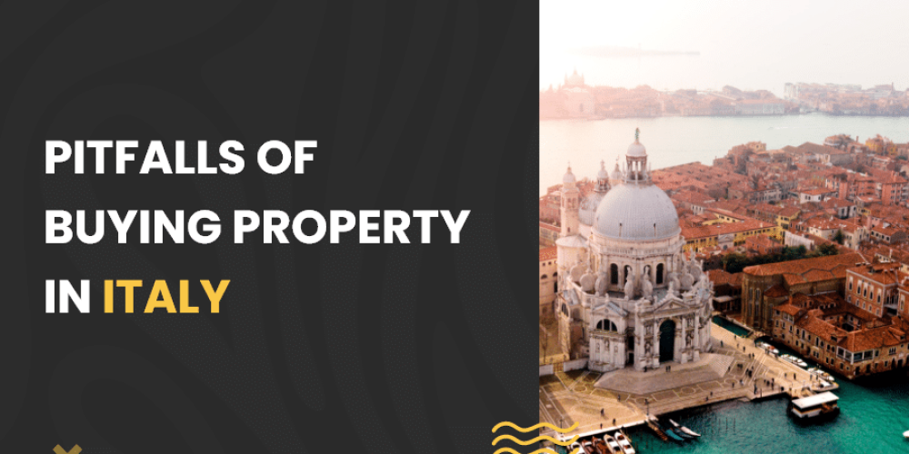 Pitfalls of buying property in Italy